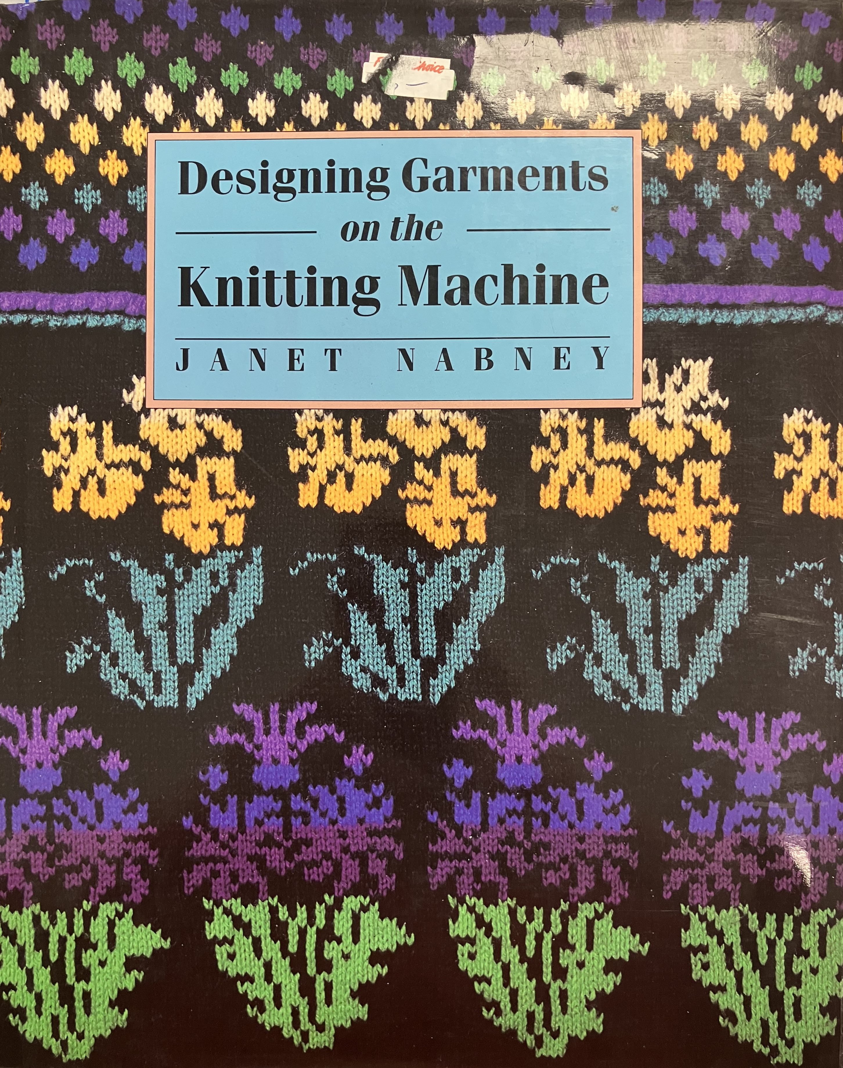Cover of Designing Garments on the Knitting machine